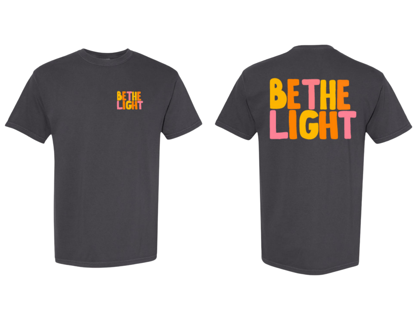 Be The Light - Tee