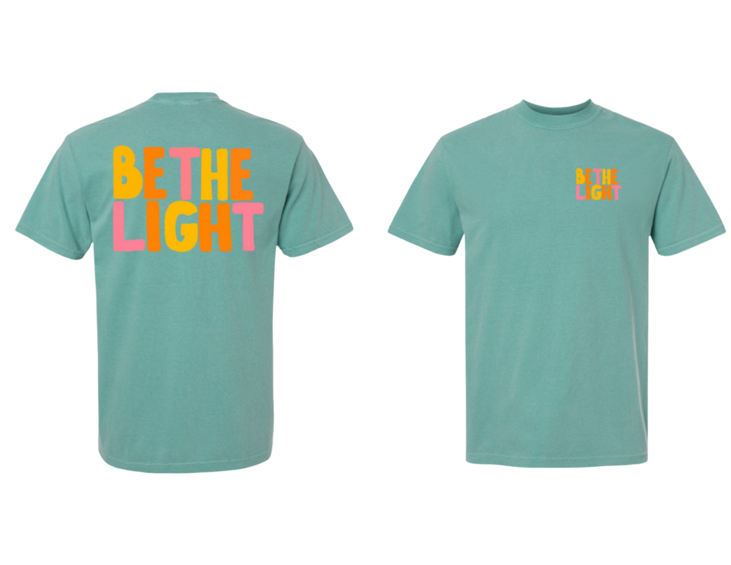 Be The Light - Tee