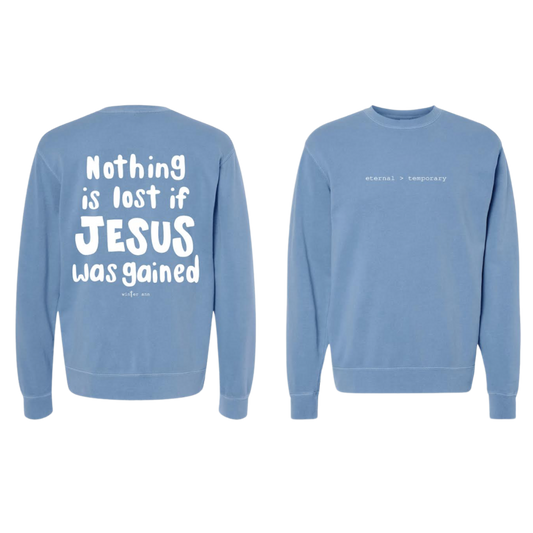 Eternal > Temporary Crewneck